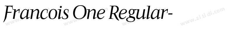 Francois One Regular字体转换 Francois One Regular字体转换